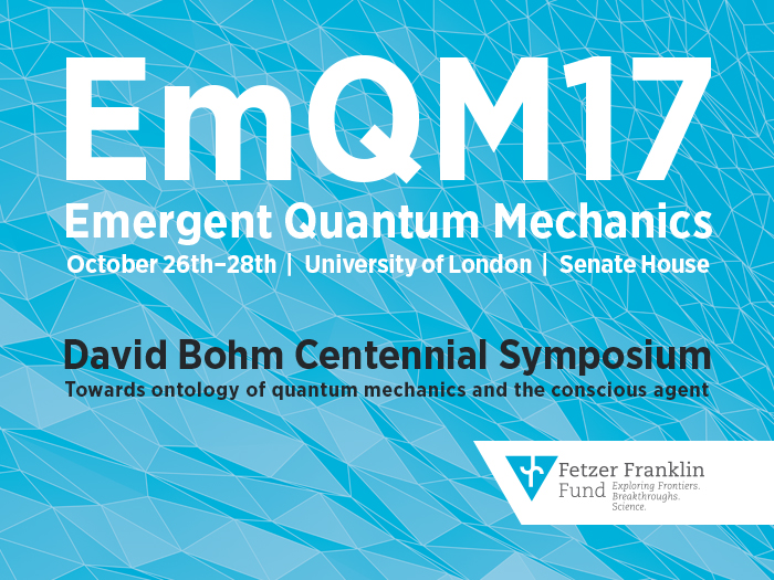 EmQM17 – The David Bohm Centennial Symposium